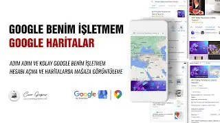 Google Haritalar Yer Ekleme / My Business İşletme Kaydı