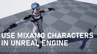 How To Use Mixamo Characters In Unreal Engine PLUS Make a Custom 3rd Person Template w/ Animations.