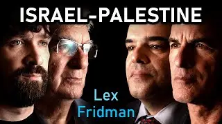 Israel-Palestine Debate: Finkelstein, Destiny, M. Rabbani & Benny Morris | Lex Fridman Podcast #418