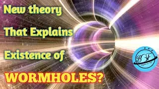 Wormholes | Explained by String theory