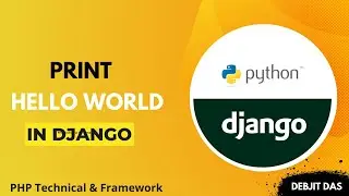 Simple print Hello World in Django