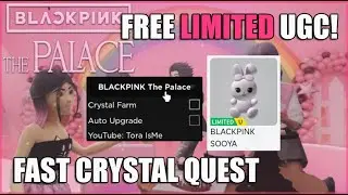 [🎒FREE LIMITED UGC] BLACKPINK The Palace Script • Fast Auto Farm Crystal [Roblox]