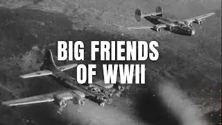 Big Friends: Heavy Bombers of World War Two