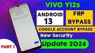 Vivo Y12s (V2026) Frp Bypass/Unlock Google Account Android 13 | New Security 2024 | V2026 FRP Unlock