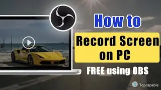 How to Record Screen on PC for FREE using OBS