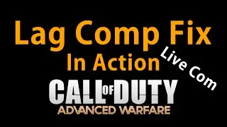 Advanced Warfare - Lag Comp Fix In Action