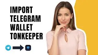 How To Import Telegram Wallet To Tonkeeper Wallet (EASY) - 2024