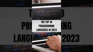 The Top 10 Programming Languages in 2023: Which One Is Right for You? #shorts