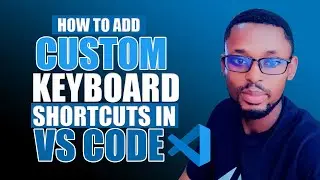 How to add custom keyboard shortcuts in vs code