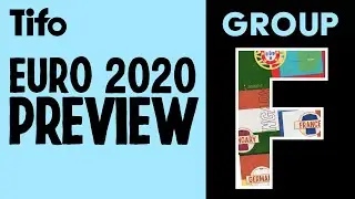 Group F - Germany, France, Portugal & Hungary - UEFA Euro 2020 Preview