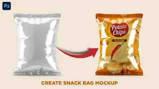 ✅ Photoshop Tutorial: How to Create a Snack Bag Mockup for Beginners + Free Project File