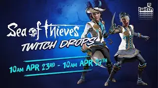 Season Two Twitch Drops - Official Sea of Thieves