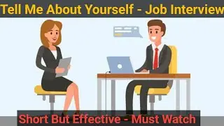 Tell me about yourself - Job Interview Conversation