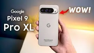 Google Pixel 9 Pro XL : A Real-World Hands-On!