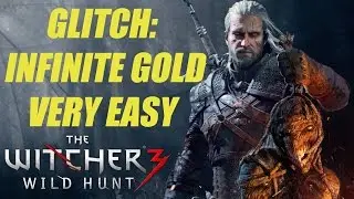 The Witcher 3: Blood and Wine [1.21] INFINITE Gold Exploit Bug Fast and Easy (Ger/Eng)