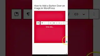 How to Add a Button Over an Image in WordPress #blockeditor #wordpress #wordpresstutorial