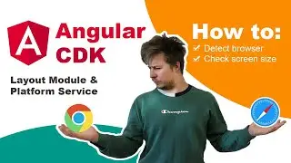 Angular CDK - Layout tutorial (BreakpointsObserver & Platform/Browser detection) [Angular 10, 2020]