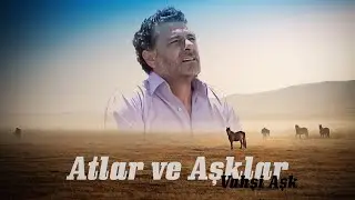 Atlar ve Aşklar: Vahşi Aşk | Tek Parça