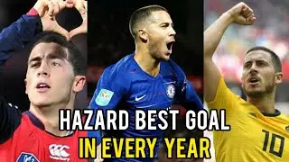 Eden Hazard • Best Goal in Every Year of his Career • (2008-2022)