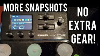 Line 6 HX Stomp Snapshot/Preset Trick- Getting more out of limited space