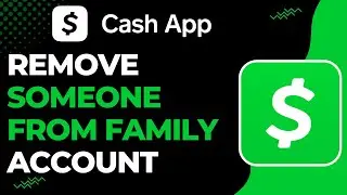 How to Remove Someone from Family Account on Cash App | 2023