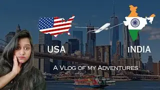 ✈️ Travelling to India from USA 😄 | A Vlog of my adventures 🤯 | In Telugu