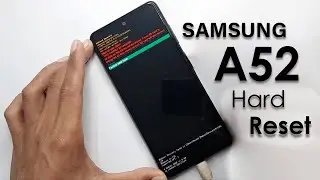 HOW TO HARD RESET SAMSUNG GALAXY A52