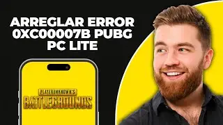 SOLUCIÓN: Error de PUBG PC Lite 0xc00007b ACTUALIZADO