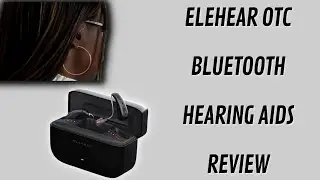 The Smartest Hearing Aids with Bluetooth | ELEHEAR Alpha Pro | World Hearing Day #worldhearingday