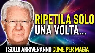 Questa preghiera segreta ti farà ottenere tutto ciò che desideri! - Bob Proctor Italiano