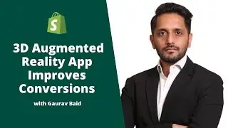 3D Augmented Reality App Improves Shopify Conversions