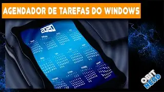 Como utilizar o agendador de Tarefas do Windows