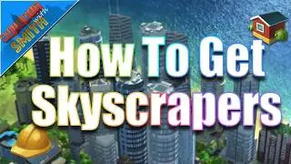 SimCity Buildit | How To Get Skyscrapers - Upgrading to Luxury Residential Buildings