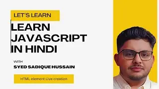 Master JavaScript from Scratch: Beginner to Advanced in Hindi | createElement using DOM | Part 22