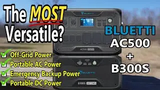 BLUETTI's AC500 + B300S: What CAN'T This Thing Do?!?