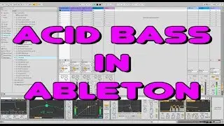 Making ACID BASS from a bass guitar sample / Ableton Live 10