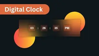 How to create digital clock with HTML,CSS and JavaScript