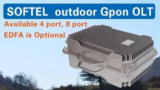 Softel  outdoor Gpon olt  available 4 port, 8 port   EDFA is optional