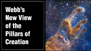 Tour the Webb Telescope’s Pillars of Creation