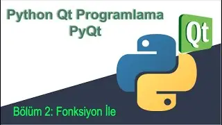 Pyqt 5 Dersleri 2: Fonksiyon ile