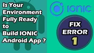 Guideline to Fix- Environment Variable Related Error || Ionic Framework Bangla Tutorial