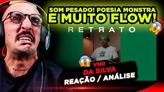 O MLK QUEBRA!!!! RETRATO #4 | VND - DA SILVA [REAÇÃO/ ANÁLISE]