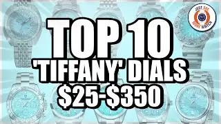 Top 10 'Tiffany' Dial Watches On AliExpress From $25 - $350!