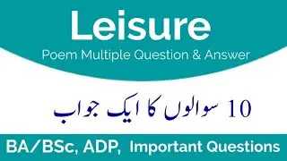 BA english poem leisure long question & answer | BA poem leisure summary ADA