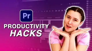 BEST Productivity & Organization Hacks for Video Editors! (Adobe Premiere Pro)