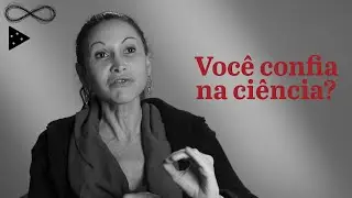 O QUE É CIÊNCIA E POR QUE CONFIAR NELA? | Natalia Pasternak