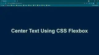 Center Text In HTML Using CSS Flexbox | CSS Tutorials