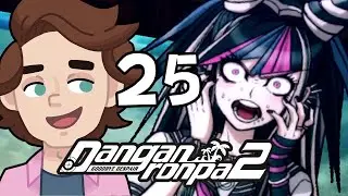 SECOND TRIAL  - Danganronpa 2 Goodbye Despair (Blind Playthrough) Part 25