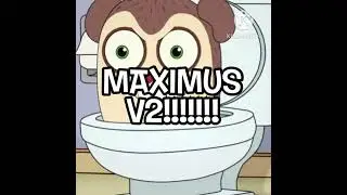 Max’s Maximal Madness! OST: Maximus v2 (Vocals)