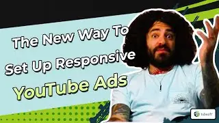 The New Way to Set Up Responsive YouTube Ads